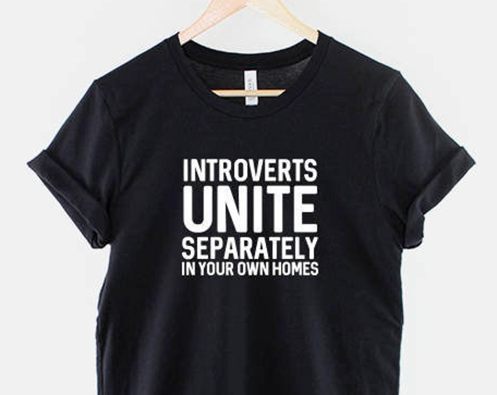 Introvert Fashion Slogan T-Shirt, Introverts Unite Separately, Goth Emo Graphic (Unisex XS-6XL, Cotton Blend) L