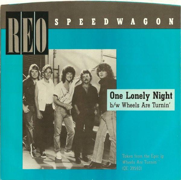 

7inch Record REO SPEEDWAGON - One Lonely Night 3404848 Epic 1985 UK Pop Used