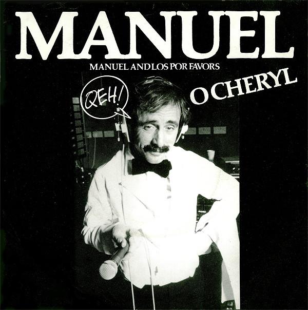 

7inch Record MANUEL & LOS POR FAVORS - O Cheryl 7P150 Pye Records 1979 UK Pop Used