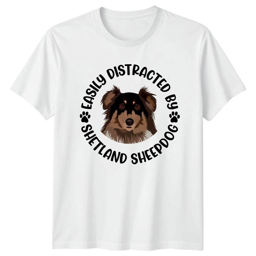Easily Distracted By Shetland Sheepdog TShirt Sheltie Dog Owner S