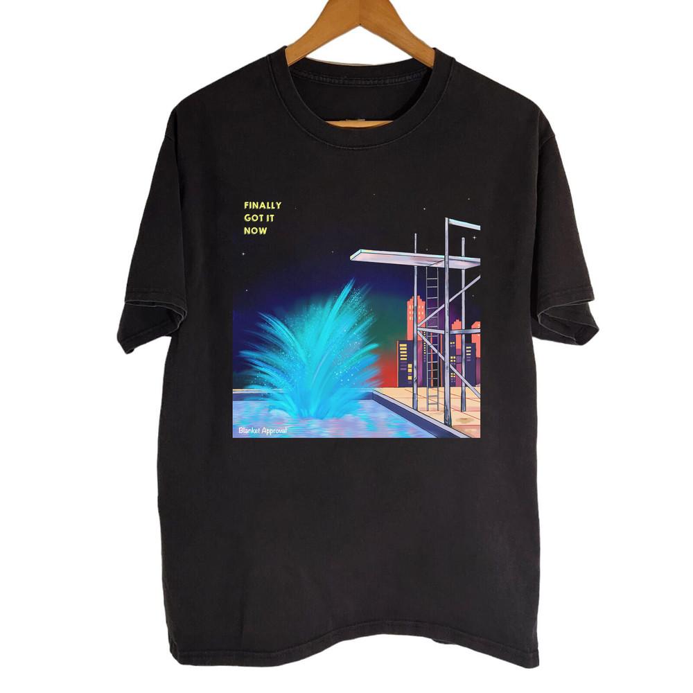 Finally Got It Now - Single by Blanket Approval Black Shirt S-5XL R53 Unisex T-Shirt S