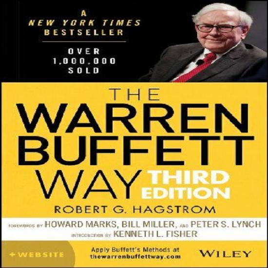 

The Warren Buffett Way, Third Edition by Robert G. Hagstrom (Paperback, 2013)