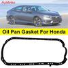 Car Engine Oil Pan Gasket Replacement Parts For Honda Civic Wagovan DX LX Del Sol SOHC D17A1 1668cc 1700cc 1.6L 1.7L 1996-2005