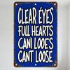 Vintage Blue Metal Sign Clear Eyes Full Hearts Can I Lose's Cant Loose Text Rustic Aged Wall Decor for Man Cave Home Bar Cafe