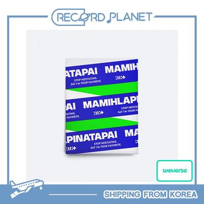 MAMIHLAPINATAPAI (Weverse Albums Ver.) [POB]