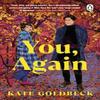You Again by Kate Goldbeck Paperback Book 9781804992975