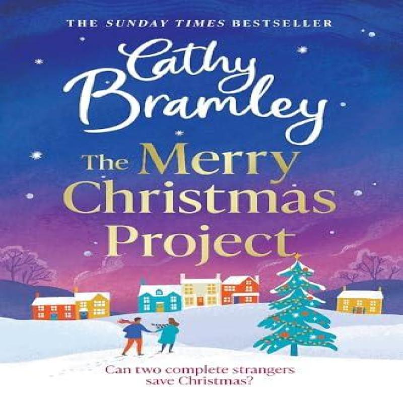 The Merry Christmas Project by Cathy Bramley Paperback Book 9781398725867