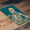 Vintage Metal Wall Sign Skeleton Nice Butt Halloween Toilet Decor