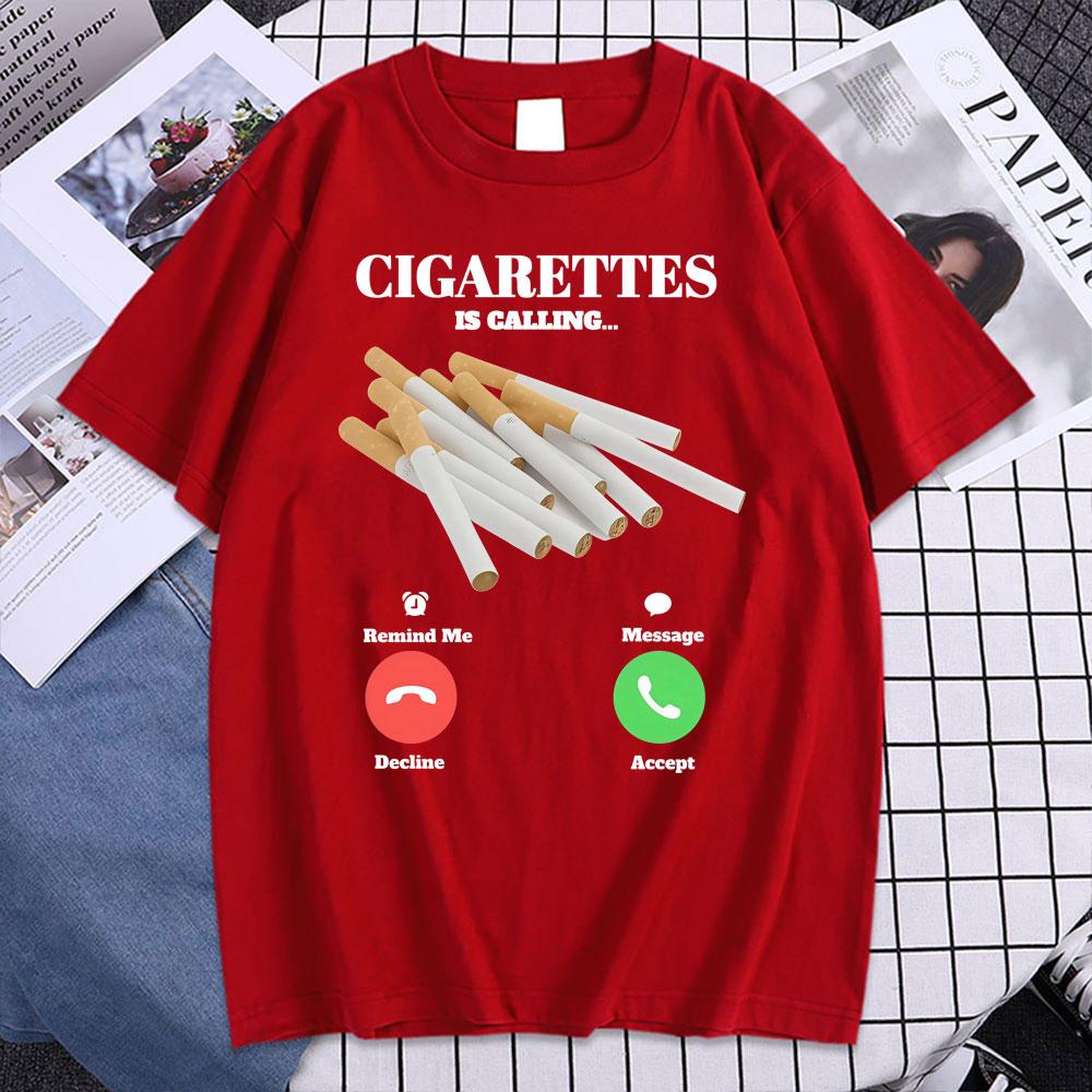 Cigarettes Is Calling T Shirt Funny Smoker Meme Tee Shirt Unisex Women Fashion Vintage Humor Short Sleeve Oversized Cotton Tshirt