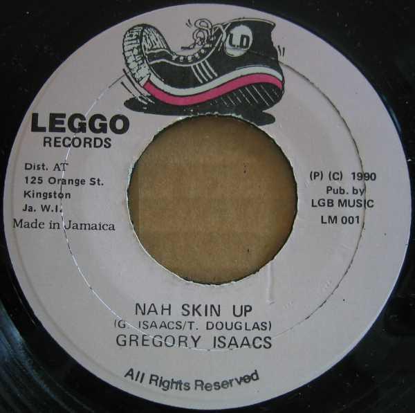 

7inch Record GREGORY ISAACS Nah Skin Up LM001 Leggo Records 1990 Jamaica Reggae Ska Dub Used