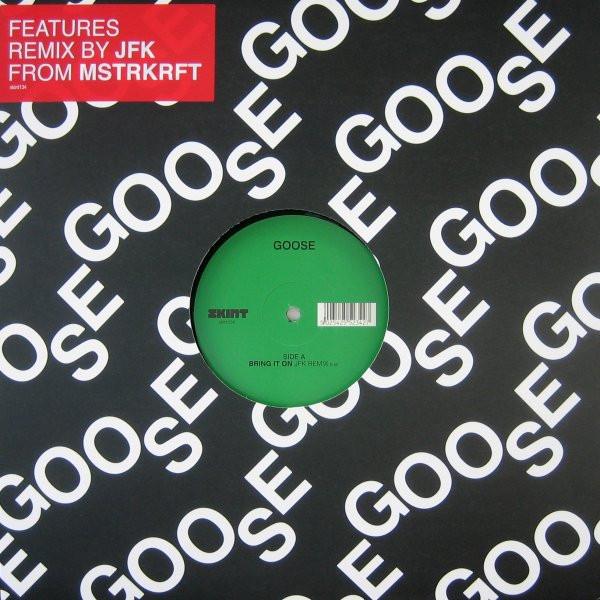 

12inch Record GOOSE - Bring It On SKINT134 Skint 2007 UK Dance & Electronica Used
