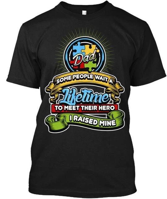 Autism Dads - Dad Some People Wait A TTshirt L