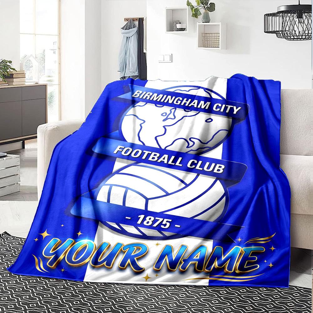 1pc birmingham city f.c. Blanket with Custom Name, Gift, for Men and Women, Soft Blanket, Good for Sofa Bed Couch Travel, Lightweight Flannel Blanket