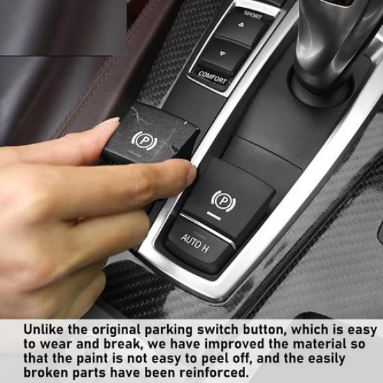 Compatible Parking Brake Button 5‘ F10/6’ F12/7' F01/X3  5 6 7 X3 X4 X5 X6