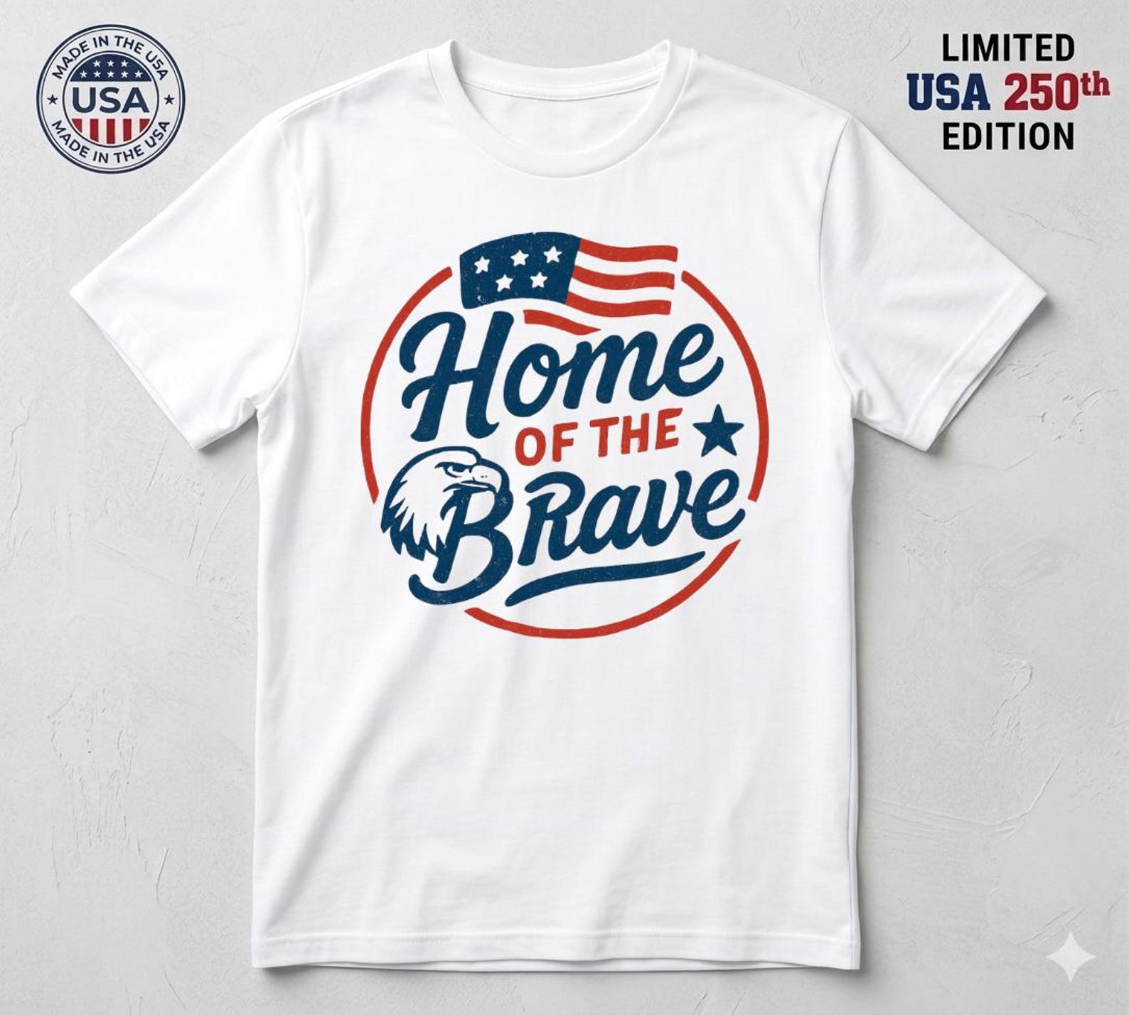 Home of the Brave T-Shirt, USA 250th Anniversary Eagle Tee, Patriotic Flag Apparel S