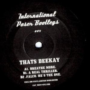 12inch Record UNKNOWN ARTIST - Thats Deekay POSER009 International P 2005 Germany Dance & Electronica Used