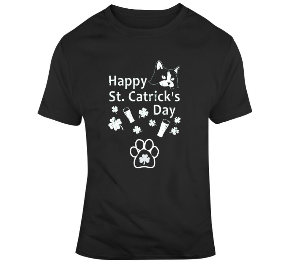 Happy St Catrick s Day Funny T Shirt Mens Womens Tees Top S