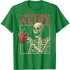 Staying Alive Skeleton Drink Coffee Funny Skeleton Skull T-Shirt