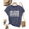 Single-piece Women's Short-sleeve Shirt T Shirt Humorous Sarcasm “Like Father Like Daughter” Printed Casual Round-neck Top Suitable for Wear In