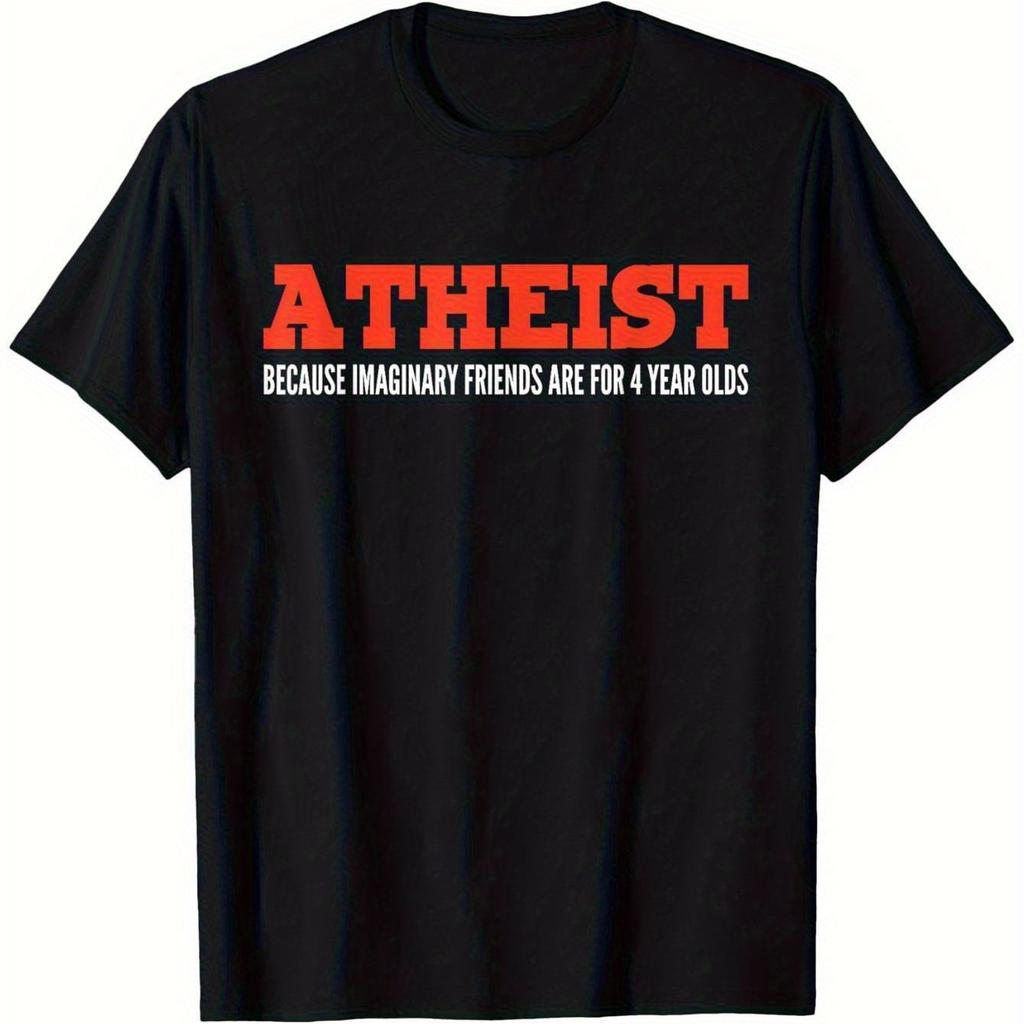 Unisexs Fun Atheist TShirt Bold Atheist Because Fantasy Friends Are Just Toys for 4YearOlds Slogan TShirt 2026 New Summer
