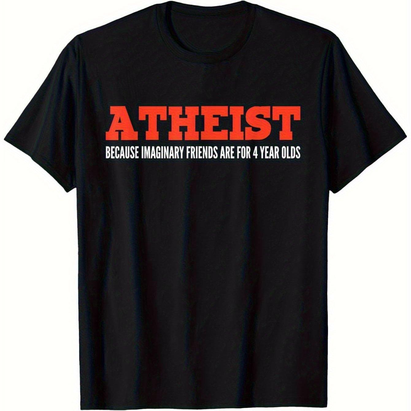 Unisexs Fun Atheist TShirt Bold Atheist Because Fantasy Friends Are Just Toys for YearOlds Slogan Heavyweight TShirt XL