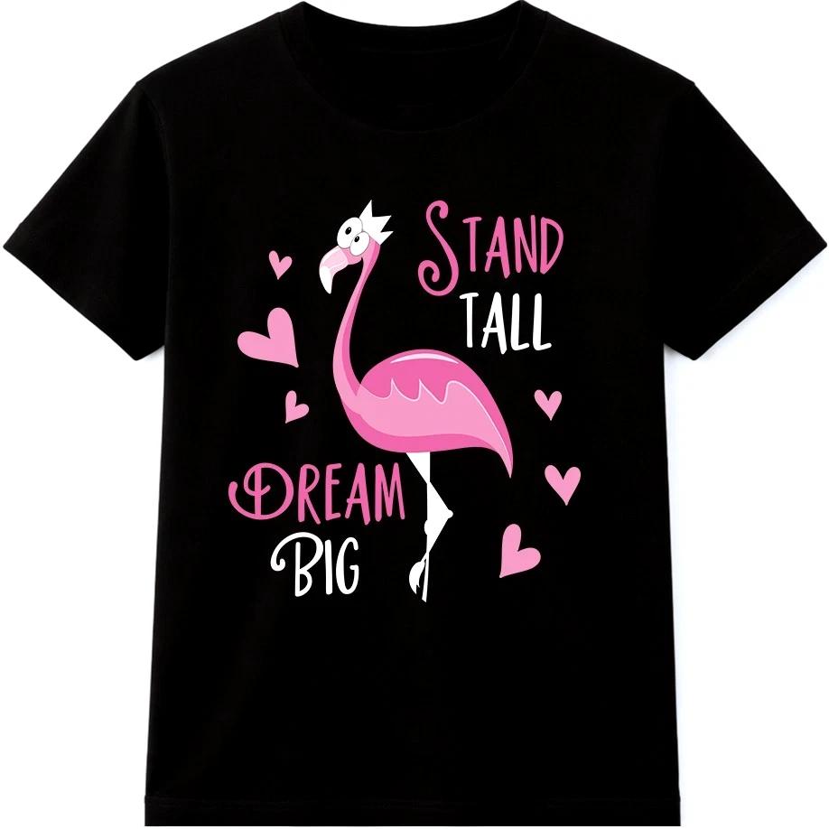 

Flamingo T Shirt Stand Tall Dream Big Cute Pink Bird Positive Quote Tee S