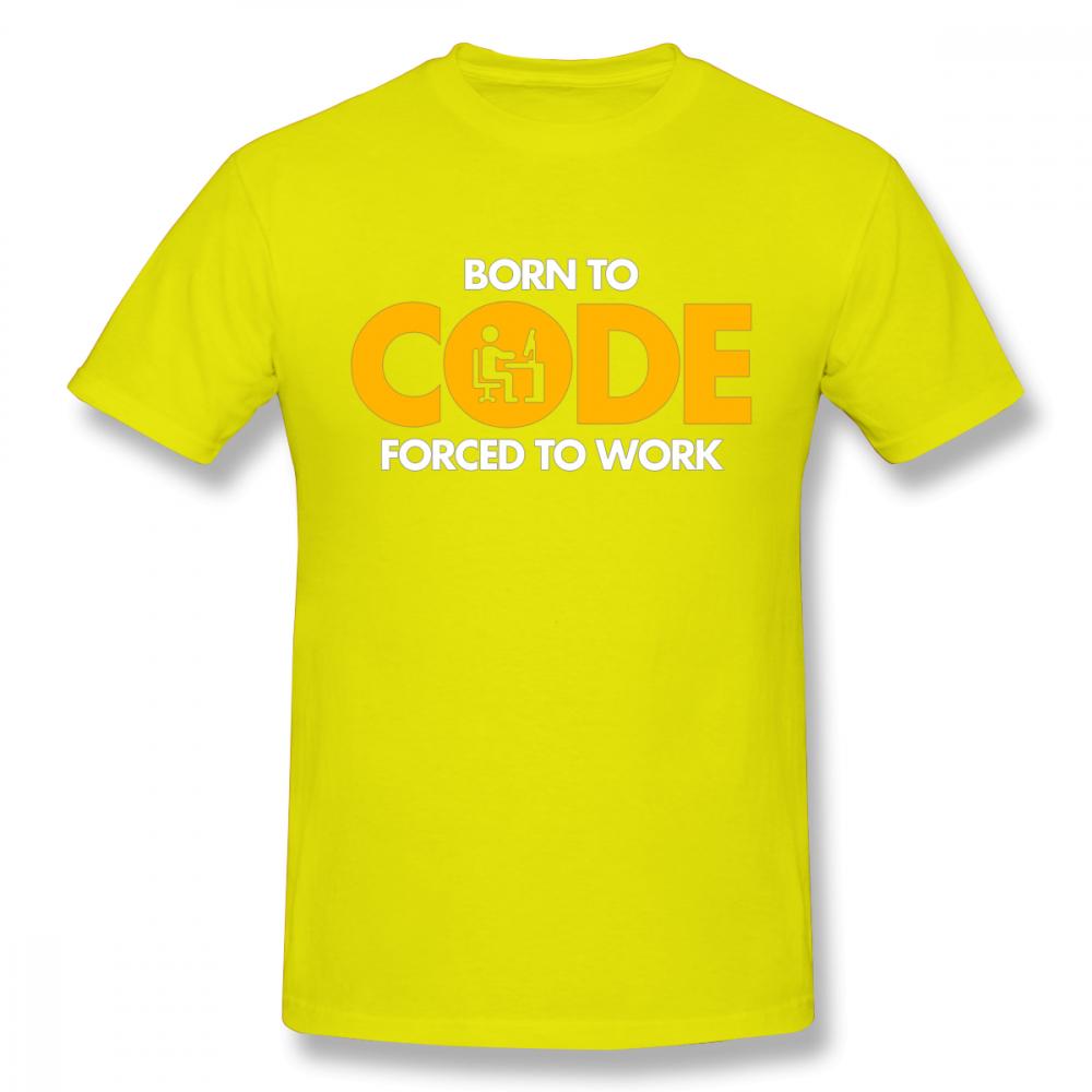 Computer Programmer Tee Shirt Born To Code Forced To Work Design Graphic Print T Shirt Nice Birthday Gift For Boyfriend Husband
