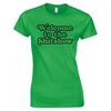 Funny Welcome To The Shitshow Ladies Skinny Fit Tshirt