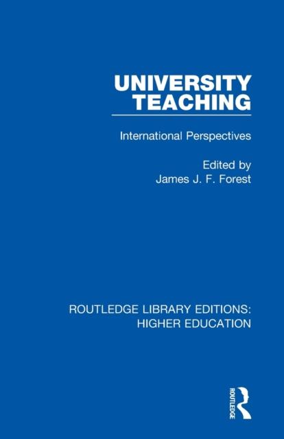 The University Teaching : International Perspectives Book