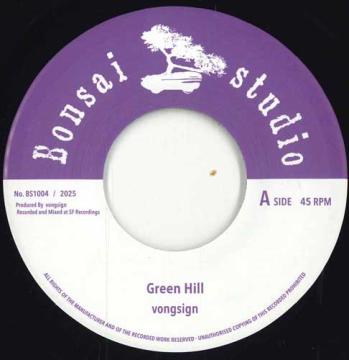 7-Zoll-Schallplatte VONGSIGN Green Hill Sam The Fisherman BS1004 Bonsai Studio J 2025 Japan Reggae Ska Dub