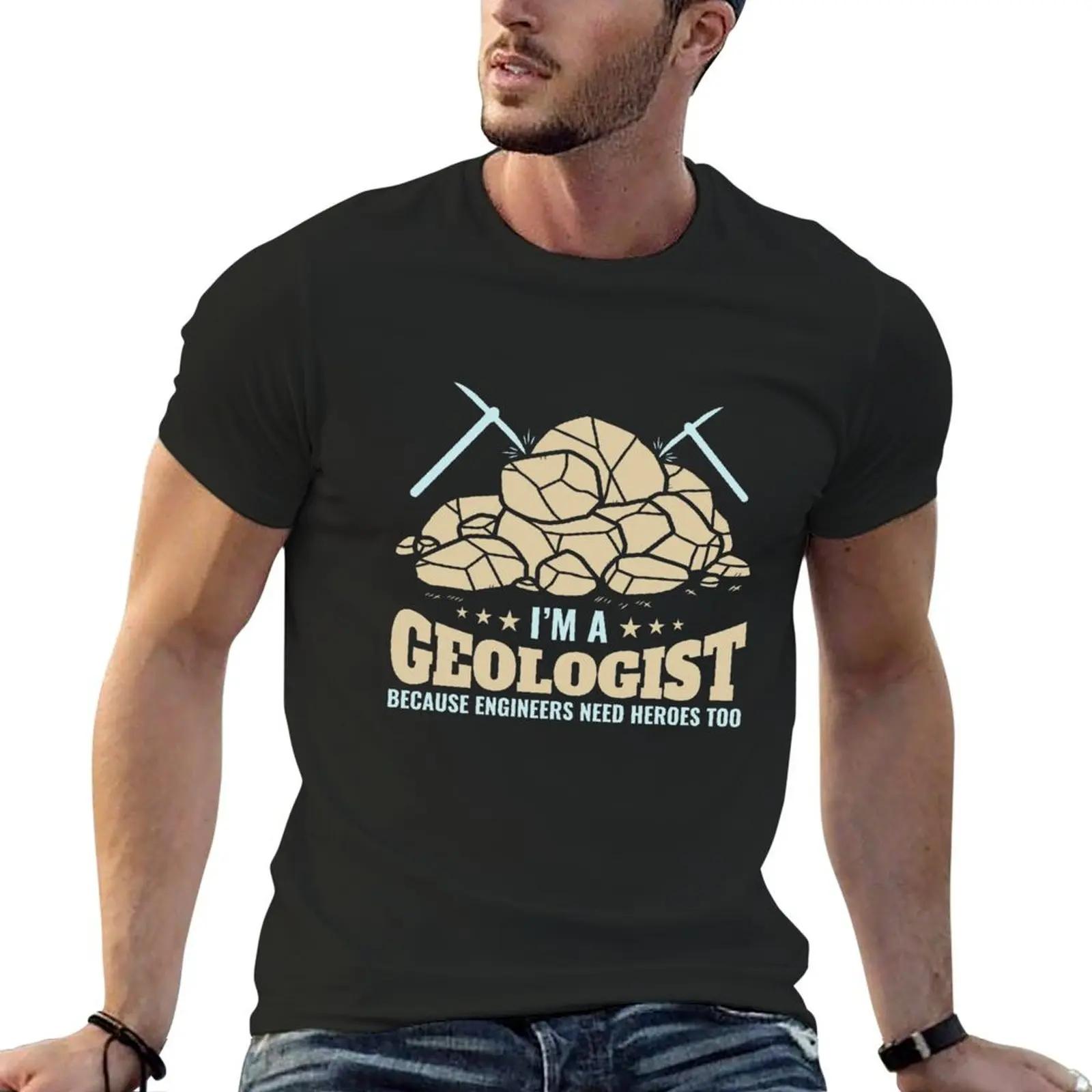 

Im A Geologist Because Engineers Need Heroes Too TShirt shirts graphic tee shirts graphic mens graphic tshirts 4XL