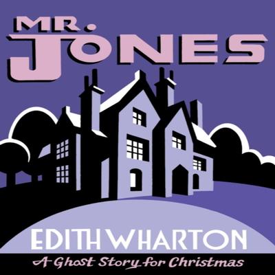 Mr Jones by Edith Wharton Paperback Book 9781771964548