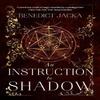 An Instruction In Shadow by Benedict Jacka Paperback Book 9780356519982