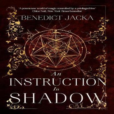 An Instruction In Shadow by Benedict Jacka Paperback Book 9780356519982