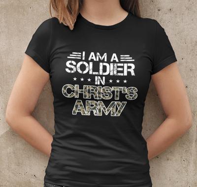 Faith Jeus Is King Christ Soldier Army God Womens T-Shirt Tailored Cotton