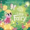 Ten Minutes To Bed Little Fairy by Rhiannon Fielding Board Book Book 9780241682951