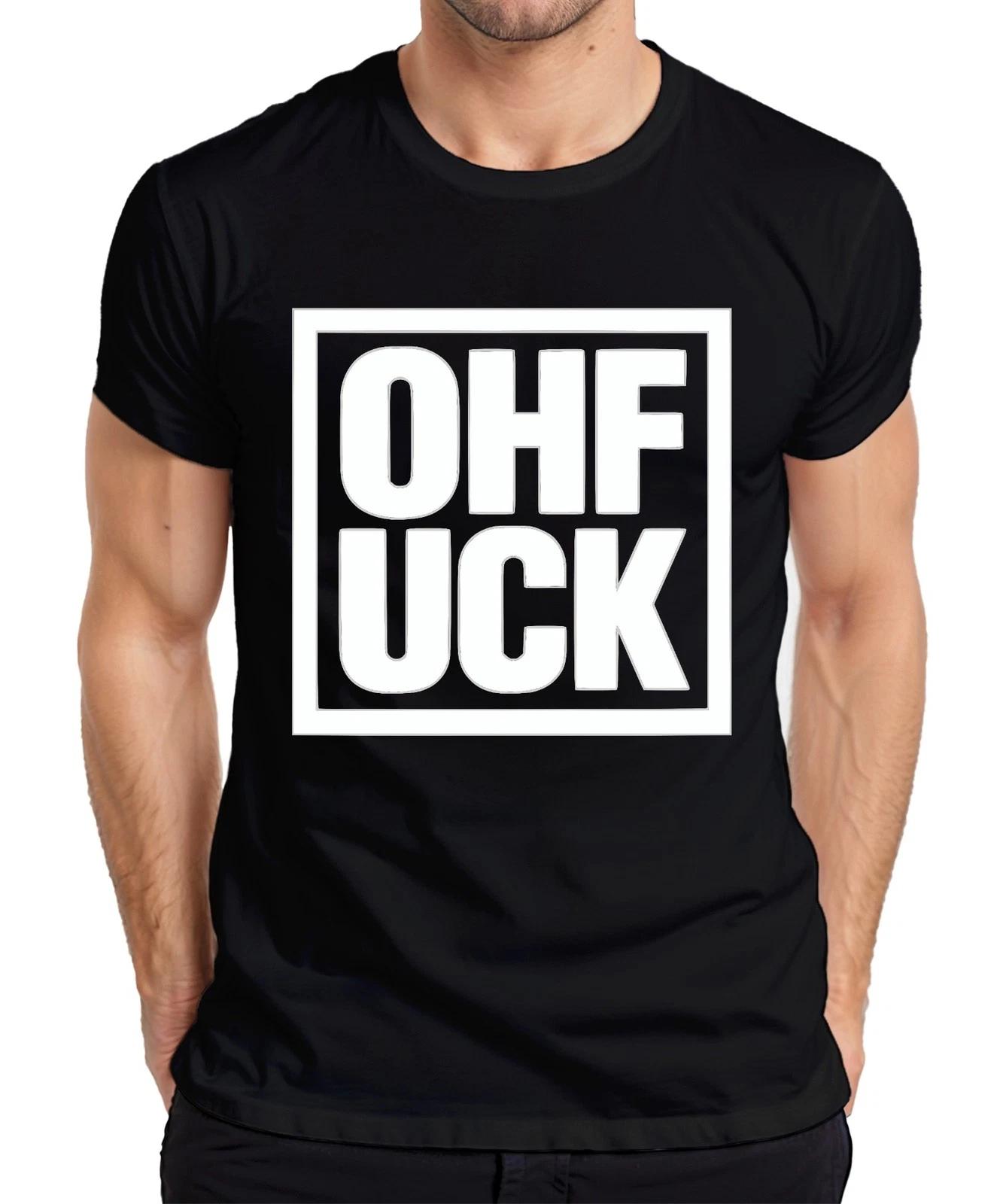 OH FUCK Spruch Geschenk Erwachsene Humor Frech Party Vintage Herren T-Shirt XXL