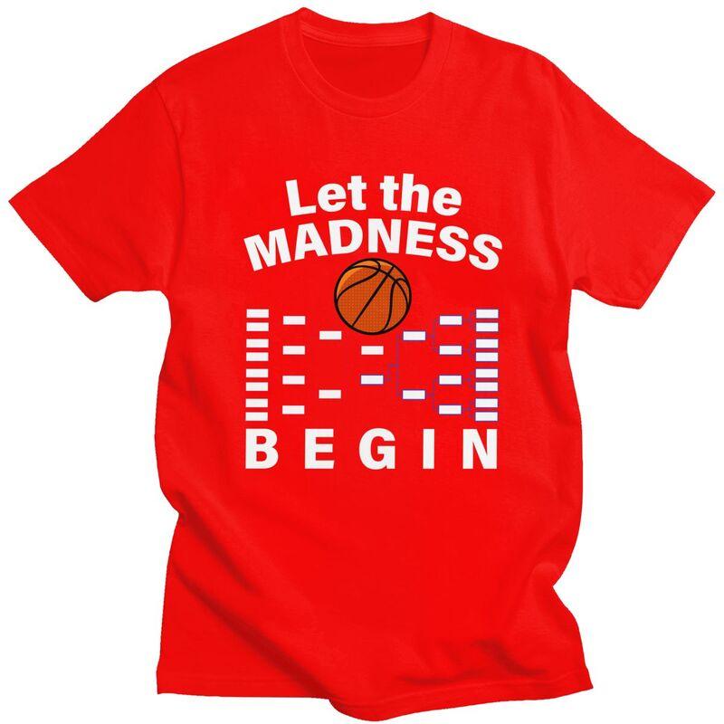 Custom Mens Let The Madness Begin Basketball T Shirts Short Sleeve Cotton Tshirts Classic Tshirt Leisure Tees Slim Fit Clothes S