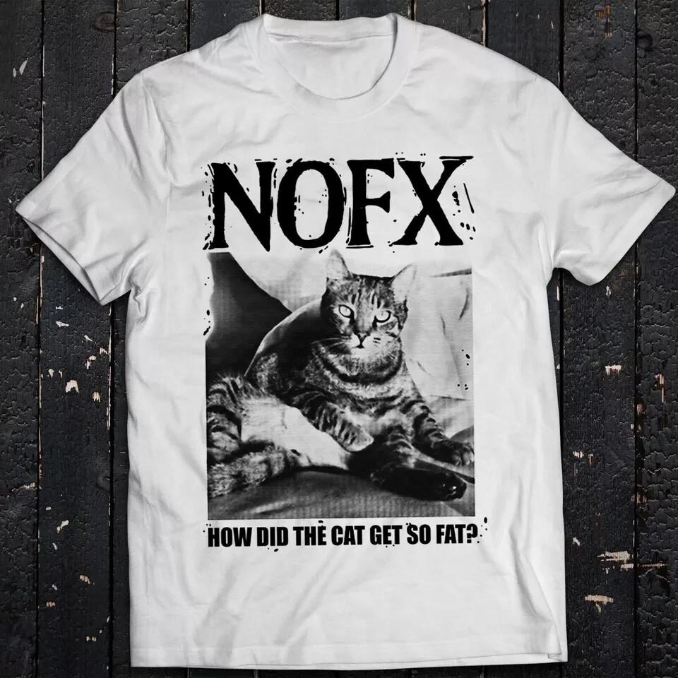 

Rock Festival S-5XL Shirt Punk in Drublic Tee NOFX How Did The Cat Get so Fat Unisex T-Shirt XXXXL