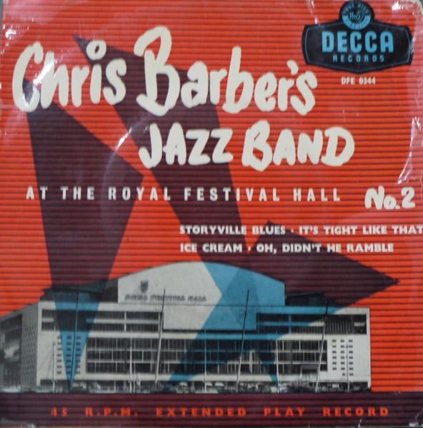 

7inch Record CHRIS BARBER S JAZZ BAND - At The Royal Festival Hall No. 2 DFE6344 Decca 1956 UK Jazz Used
