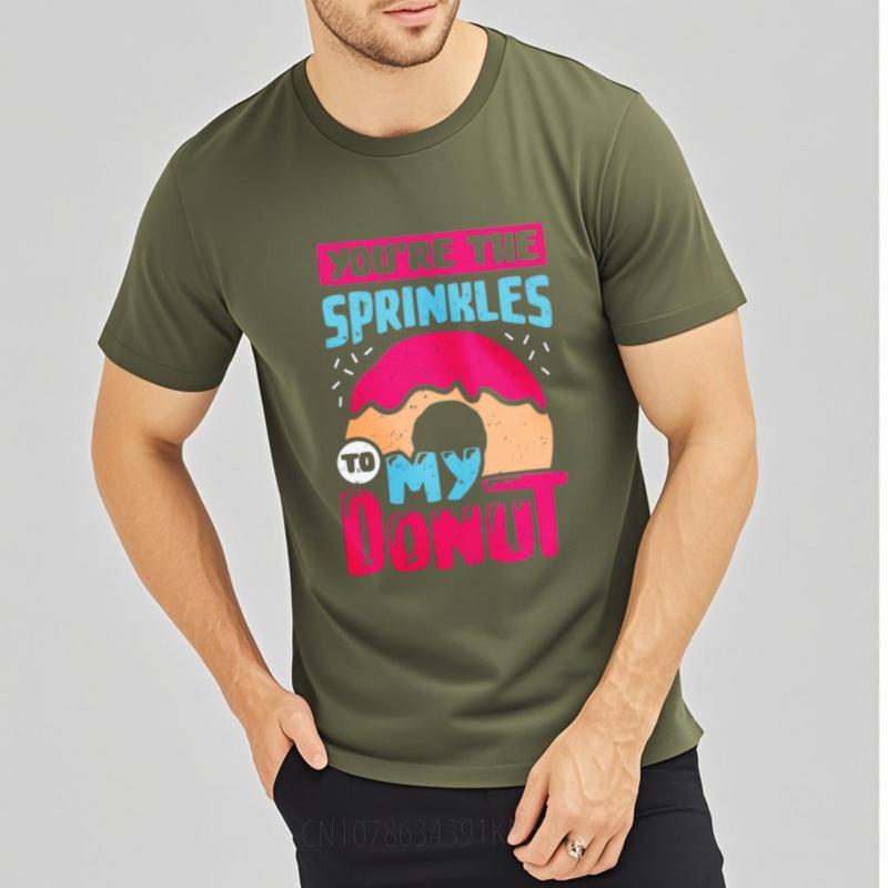 

Vintage Short Sleeve Shirt Comfortable For him Crew Neck tshirt Brand Youre The Sprinkles To My Donut Comfort For her Top tees 4XL