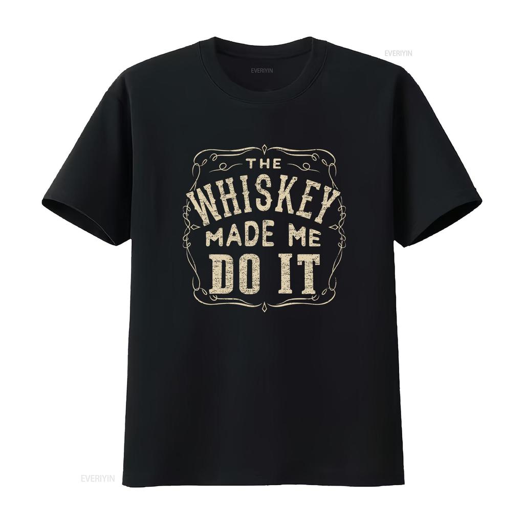 The Whiskey Made Me Do It Funny T Shirt for Men's Big and Tall Sizes Vintage Washed Graphic Stylish Unisex Comfortable