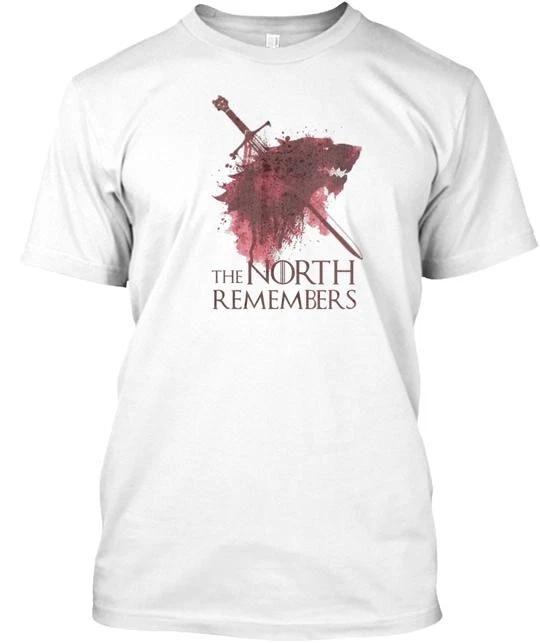 Got The North Remembers T shirt Made in the USA Size S to 5XL 3XL