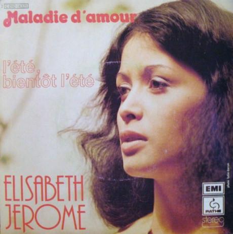 

7inch Record ELISABETH JEROME Maladie DAmour 2C01014325 Path 1976 France Pop Used