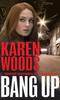 Bang Up von Karen Woods Taschenbuch 9781909360433