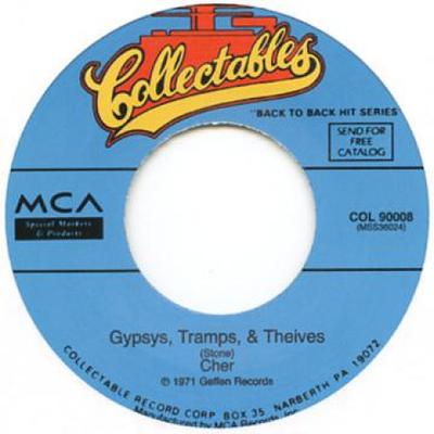 7inch Record CHER - Gypsys, Tramps & Theives / Way Of L COL90008 Collectables 1971 US Pop