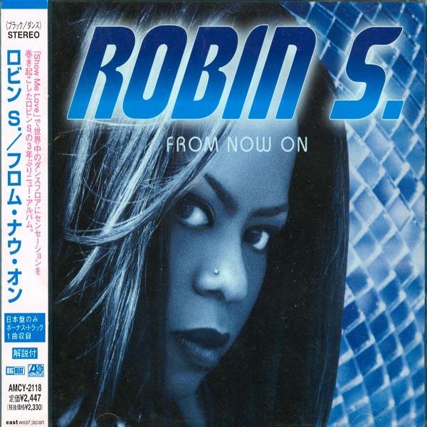 

CD ROBIN S. - From Now On AMCY2118 ATLANTIC 1999 Japan Dance & Electronica Used