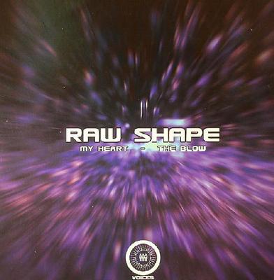 12inch Record RAW SHAPE - My Heart / The Blow VOICES008 Voices Records 2005 France Dance & Electronica Used