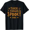 Thick Thighs and Spooky Vibes Halloween Costume Unisex T-Shirt