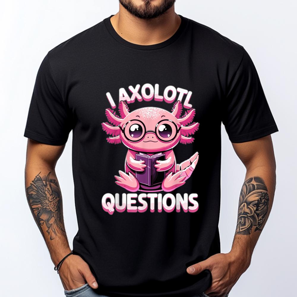 I Axolotl Questions Anime Kawaii Axolotl Kids Mens Designer Clothes T Shirt Men Leisure
